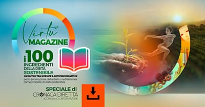 L’evento digitale Virtù per un’alimentazione “sostenibile” | Scarica il Magazine Virtù - Speciale Cronaca Diretta e scopri interviste e partner del progetto