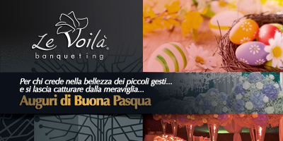 Buona Pasqua da Le Voilà Banqueting